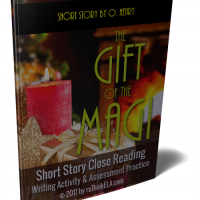 The Gift of the Magi Close Reading Assessment and Writing Project