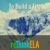 To Build a Fire Curated Resources