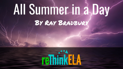 All Summer In A Day Curated Resources