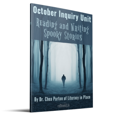 October Inquiry Unit: Reading and Writing Spooky Stories