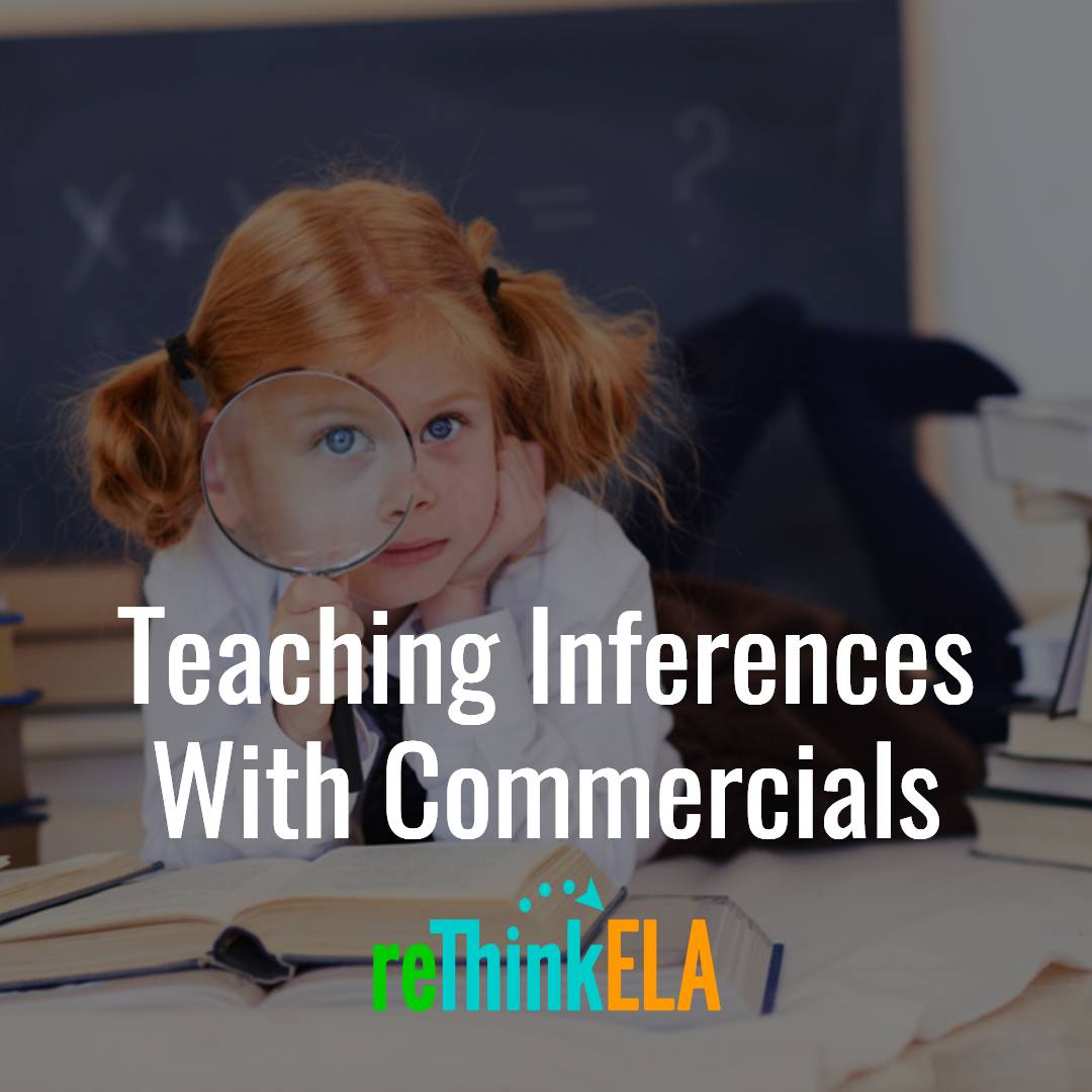 Teaching Inferences with Commercials