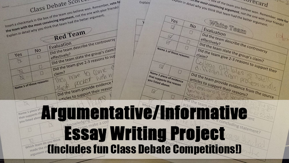 Argumentative/Informative Essay Writing Project and Class Debate Competition