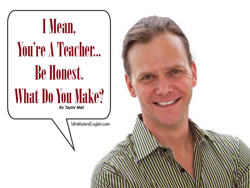 What teachers make