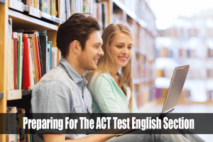 Prepare for the ACT English Section