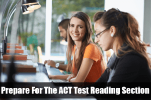 Prepare for the ACT reading test