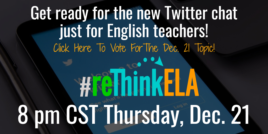 #reThinkELA Chat Poll