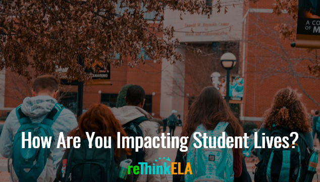 How Are You Impacting Student Lives?
