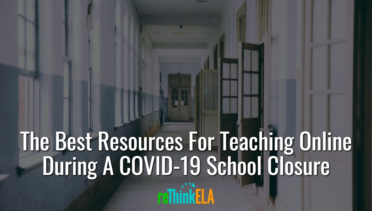 Resources for Teaching During a COVID-19 School Closure