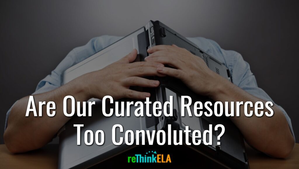 Curated Resources Too Convoluted