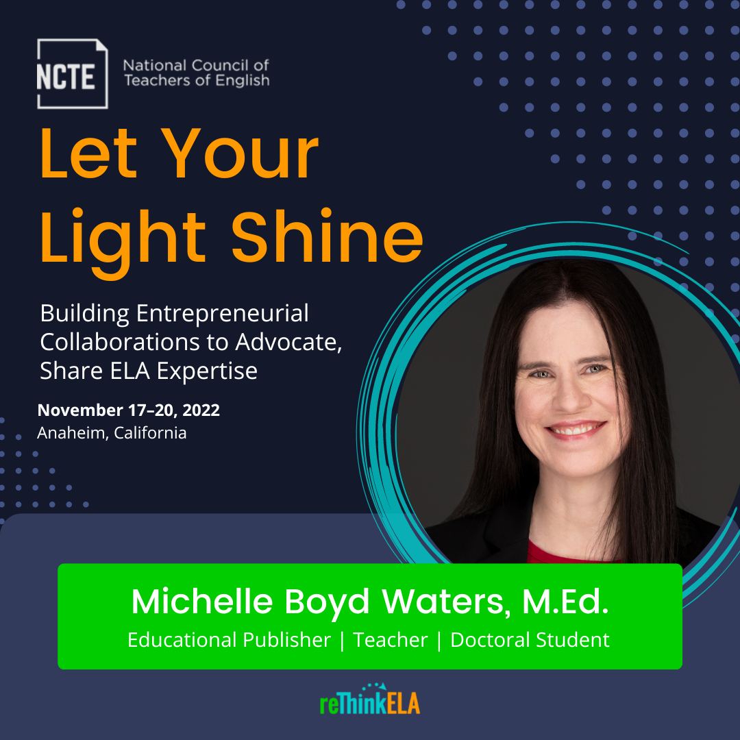 NCTE 2022 Presentation by Michelle Boyd Waters, M.Ed.