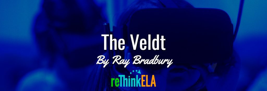 The Veldt