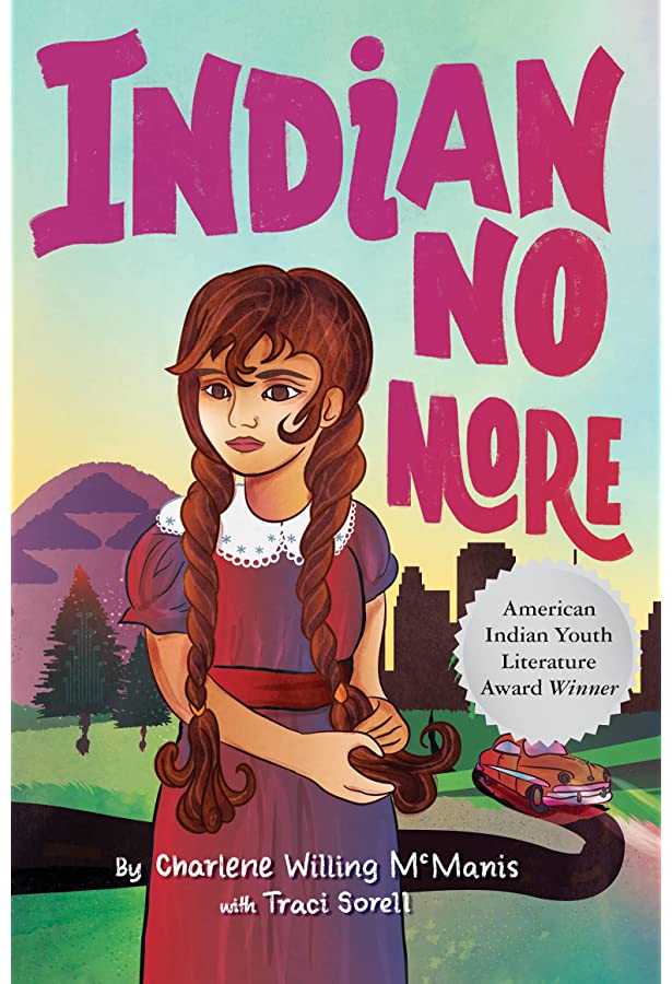 Indian No More by Traci Sorell