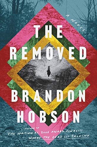 The Removed: A Novel by Brandon Hobson