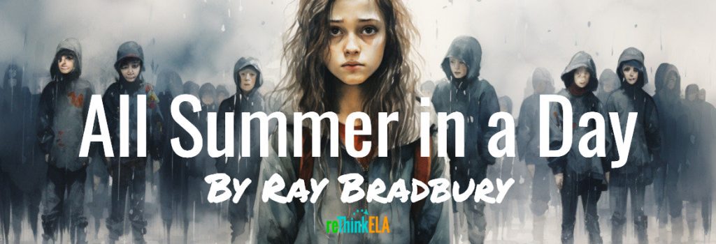 All Summer in a Day by Ray Bradbury